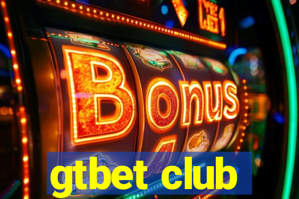 gtbet club